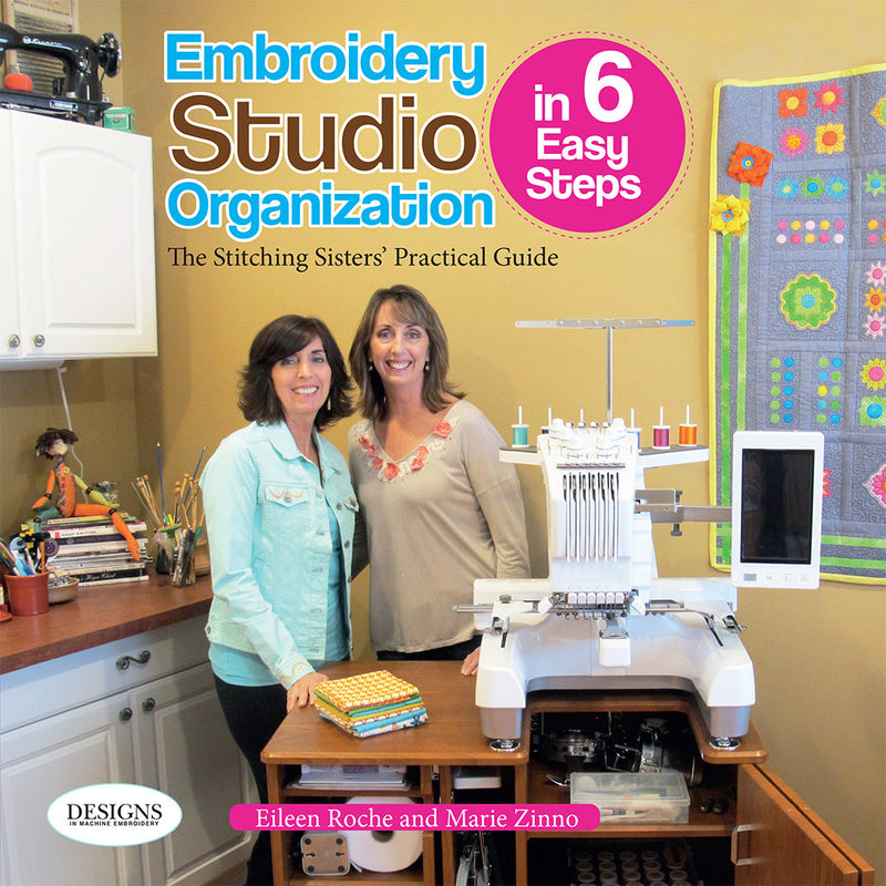 Embroidery Studio Organization in 6 Easy Steps™