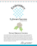 My Lace Maker™ Overview